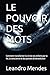 LE POUVOIR DES MOTS: Commen...