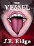 The Vessel: A Comedic and E...