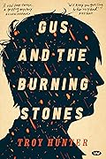 Gus and the Burning Stones