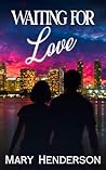 Waiting For Love (Finding Love in Positano, #3) Waiting For Love (Finding Love in Positano, #3)