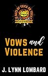 Vows and Violence