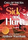 Sick and Hurt (The Call of the Sea Book 15)