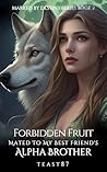 Forbidden Fruit: ...