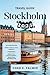 STOCKHOLM TRAVEL GUIDE 2025...