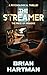 The Streamer: The Price of ...