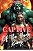 Captive Of The Horde King: ...