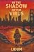 In the Shadow of the Virus (Aresix Series)