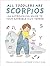 All Toddlers Are Scorpios: An Astrological Guide to Your Adorable Tiny Terror