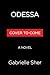 Odessa A Novel by Gabrielle Sher
