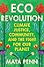 Eco Revolution: Climate Jus...