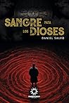 Sangre para los dioses