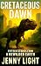 Cretaceous Dawn: An antholo...