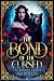 The Bond of the Cursed (The...