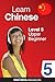 Learn Chinese - Level 5 by ChineseClass101