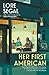 Her First American: A Novel