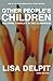 Other People’s Children: Cultural Conflict in the Classroom