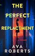 The Perfect Replacement