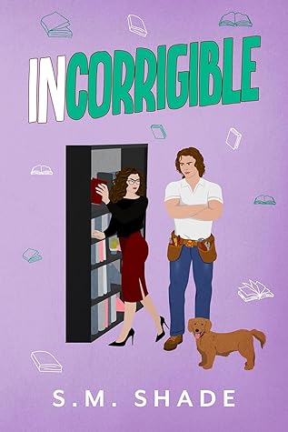 Incorrigible (Friends to Family #3)