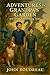 Adventures in Grandpa's Garden  by John Boudreau