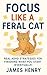 Focus Like A Feral Cat: Rea...