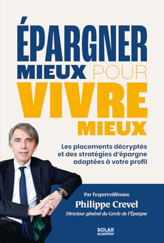 Epargner mieux pour vivre mieux (Paperback)