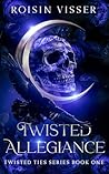 Twisted Allegiance