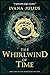 The Whirlwind of Time by Ivana Julius