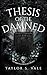 Thesis of the Damned (The M...