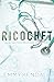 Ricochet (Gulf Waters Regional #1)