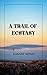 A Trail Of Ecstasy