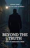 Beyond the Truth (The Lies that Bind Us Series Book 2) Book cover for Beyond the Truth (The Lies that Bind Us Series Book 2)