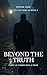 Beyond the Truth by Sophia Zane