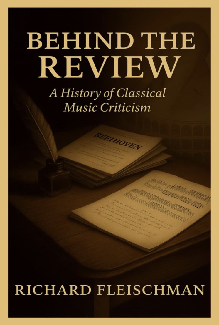 Behind the Review: A History of Classical Music Criticism