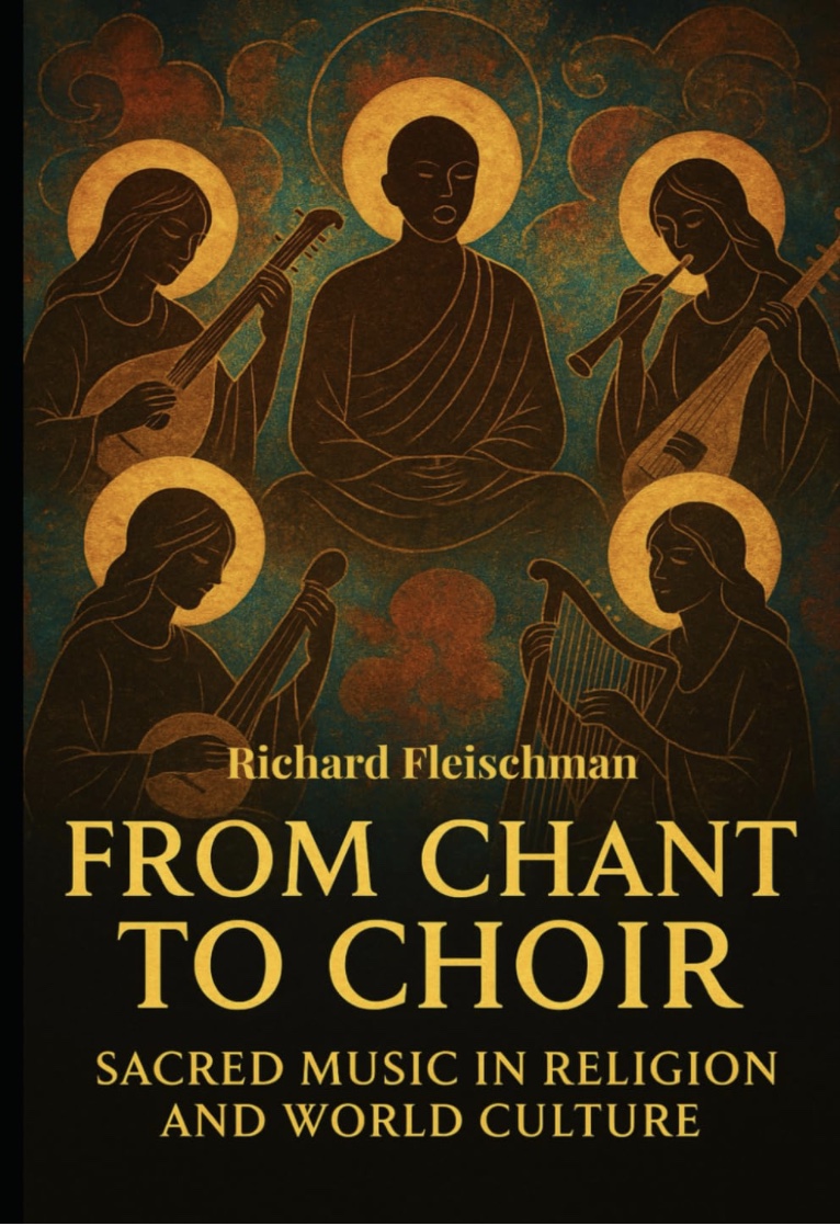 From Chant to Choir: Sacred Music in World Religions and Cultures (Rediscovering Classical Music)