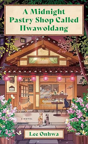 A Midnight Pastry Shop Called Hwawoldang