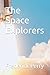 The Space Explorers