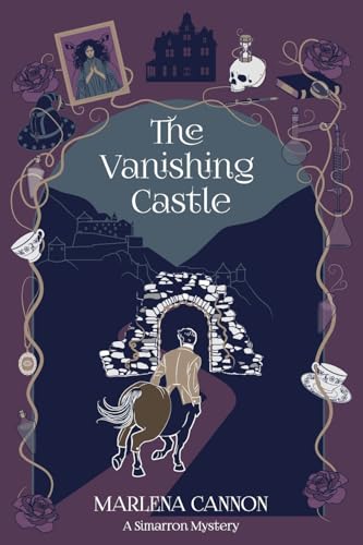 The Vanishing Castle (Simarron Mysteries)