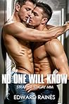No One Will Know:...