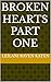 Broken Hearts Part One