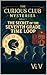 The Secret of the Seventh Grade Time Loop by Vi V