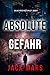 Absolute Gefahr (Ein Jake-Mercer-Politthriller – Band 18) (Ein Jake Mercer Politthriller) (German Edition)