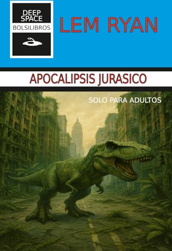 Apocalipsis jurásico (Paperback)