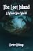 The Lost Island by Carter Bishop