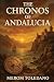 The Chronos of Andalucia