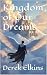 Kingdom of Our Dreams
