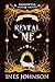 Reveal Me (Immortal Vices a...