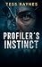 Profiler's Instinct: A Psyc...