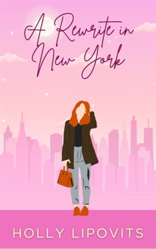 A Rewrite in New York (The New York Heartline #1)