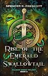 Rise of the Emerald Swallowtail (The Allison Creek Trilogy Book 2)