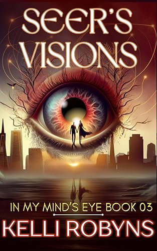 Seer's Visions (In My Mind's Eye Book 3)